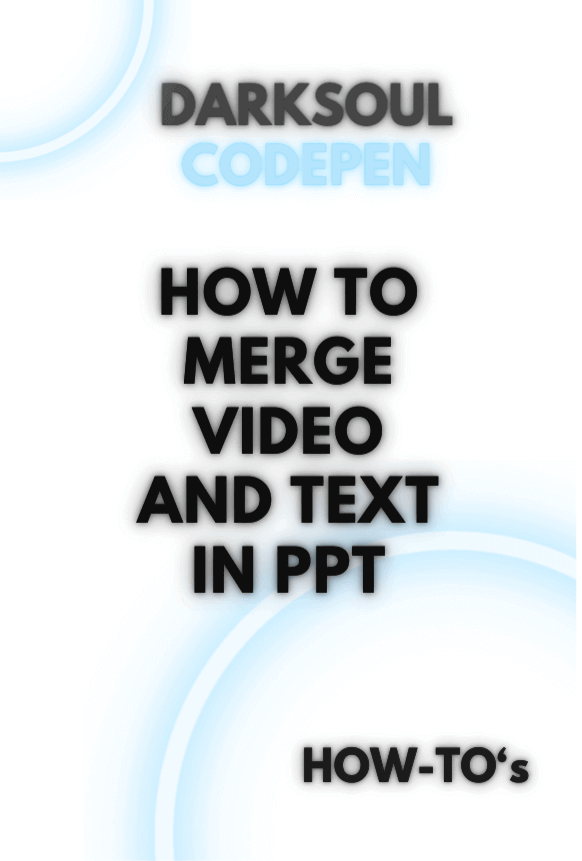 How to merge Video and Text in PPT - Post Cover image